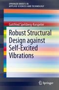 Robust Structural Design against Self-Excited Vibr