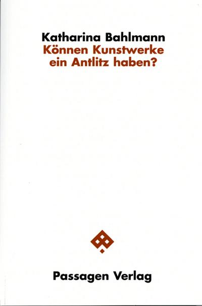 Können Kunstwerke ein Antlitz haben?