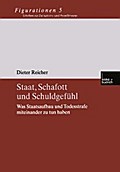 Staat, Schafott und Schuldgefühl