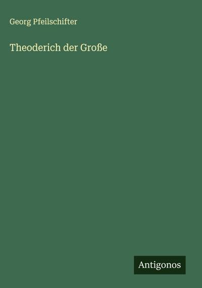 Theoderich der Große