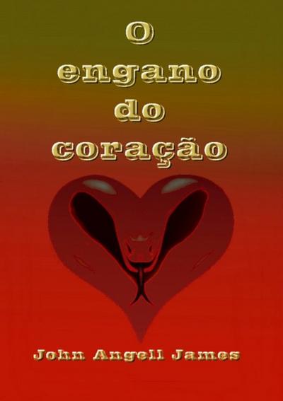 O Engano Do Coração