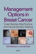 Management Options in Breast Cancer