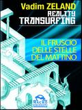 Reality Transurfing - Il fruscio delle stelle del mattino