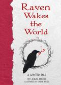 Raven Wakes the World