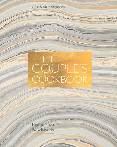 The Couple’s Cookbook: Recipes for Newlyweds