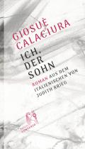 Calaciura,Ich der Sohn