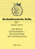 Das ’Berliner Sühneverfahren’ - Die le