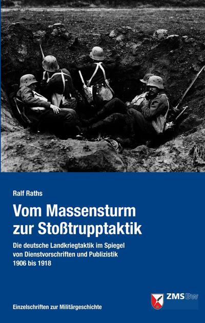 Vom Massensturm zur Stoßtrupptaktik