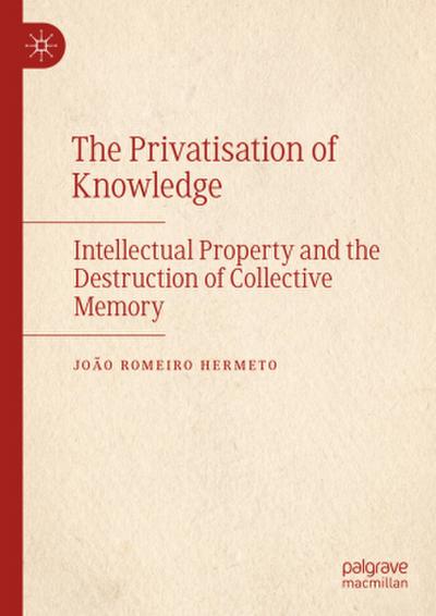 The Privatisation of Knowledge