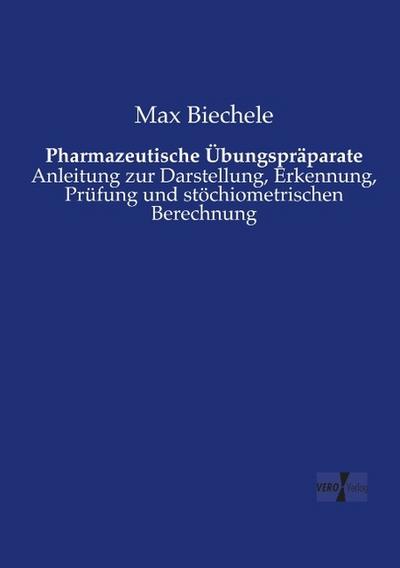 Pharmazeutische Übungspräparate