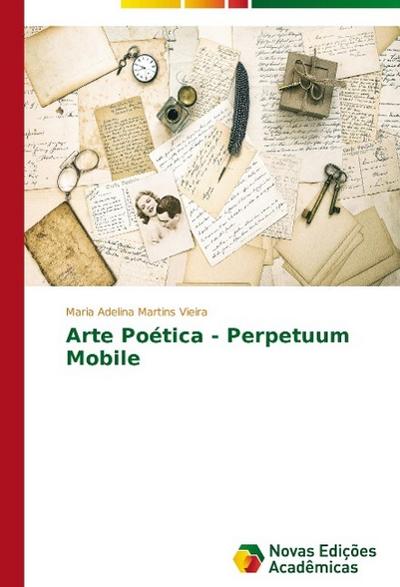 Arte Poética - Perpetuum Mobile