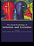 Social Psychology of Inclusion and Exclusion