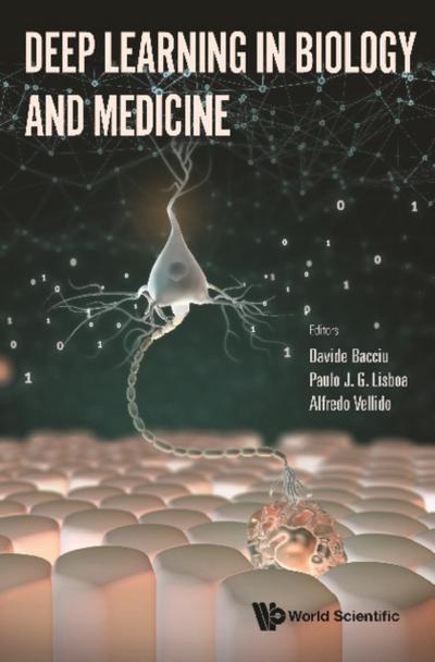 DEEP LEARNING IN BIOLOGY AND MEDICINE