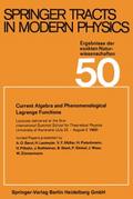 Current Algebra and Phenomenological Lagrange Functions