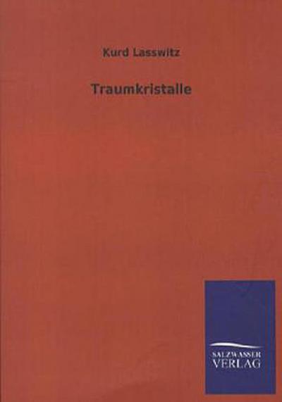 Traumkristalle