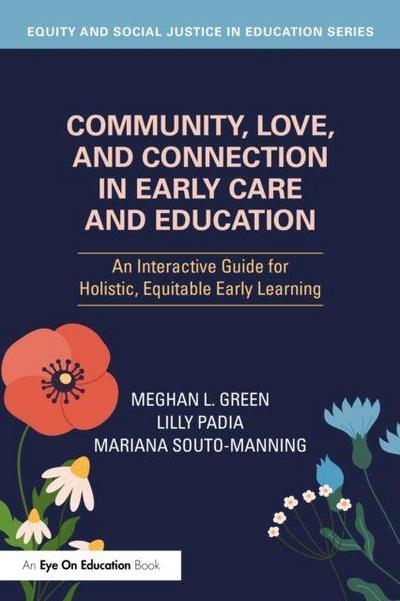 Community, Love, and Connection in Early Care and Education