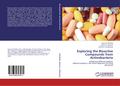 Exploring the Bioactive Compounds from Actinobacte