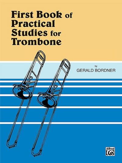 Practical Studies for Trombone, Book I