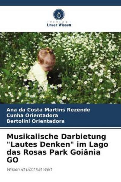 Musikalische Darbietung "Lautes Denken" im Lago das Rosas Park Goiânia GO
