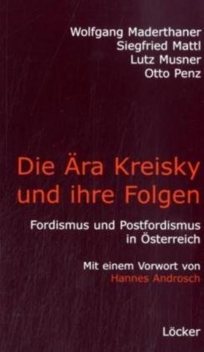 Die Ära Kreisky und ihre Folgen