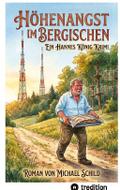 Höhenangst im Bergischen