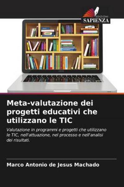 Meta-valutazione dei progetti educativi che utilizzano le TIC