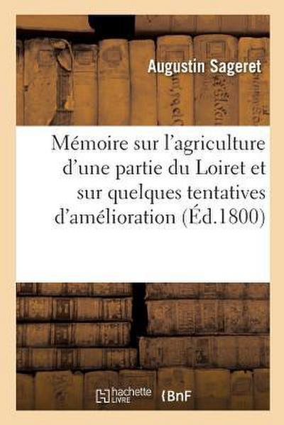Mémoire Sur l’Agriculture d’Une Partie Du Département Du Loiret