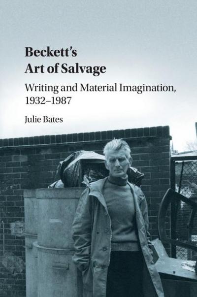 Beckett’s Art of Salvage
