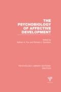 Psychobiology of Affective Development (PLE: Emoti
