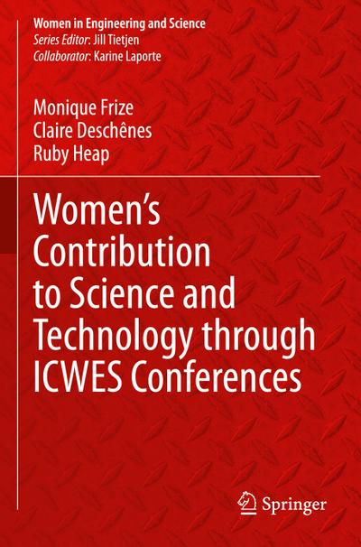 Women’s Contribution to Science and Technology through ICWES Conferences