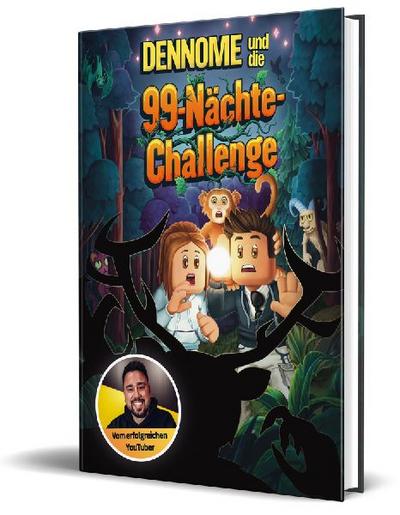 Dennome und die 99-Nächte-Challenge