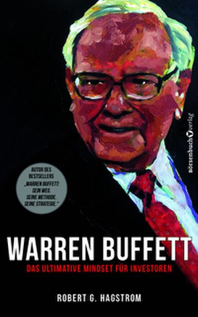 Warren Buffett: Das ultimative Mindset für Investoren