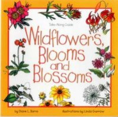Wildflowers, Blooms & Blossoms