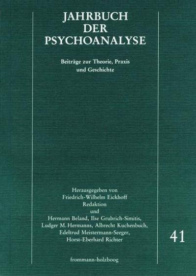 Jahrbuch der Psychoanalyse. Beiträge zur Theorie, Praxis und Geschichte