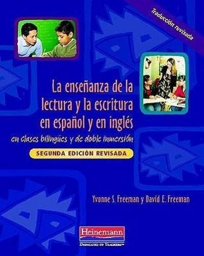 La Ensenanza de la Lectura Y La Escritura En Espanol Y En Ingles (Ebook)