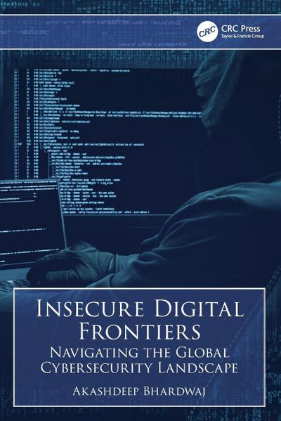 Insecure Digital Frontiers
