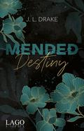 Mended Destiny von J. L. Drake | Ebook