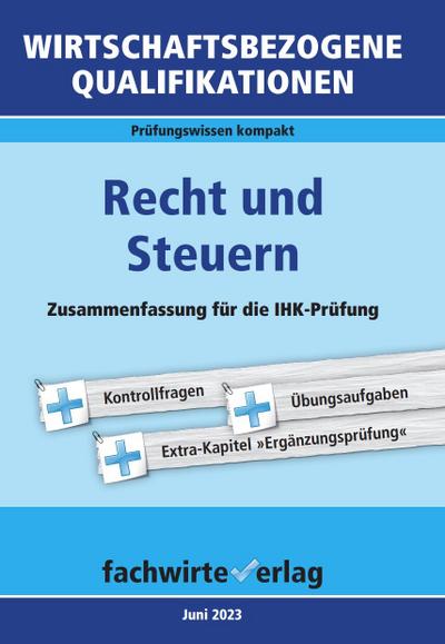 Wirtschaftsbezogene Qualifikationen: Recht und Steuern