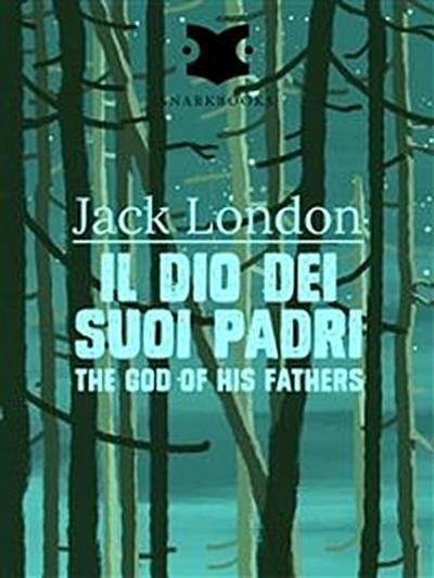 Il dio dei suoi padri / The god of his Fathers