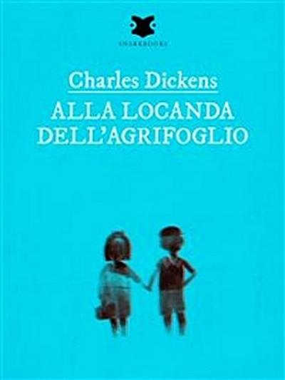 Alla locanda dell’Agrifoglio