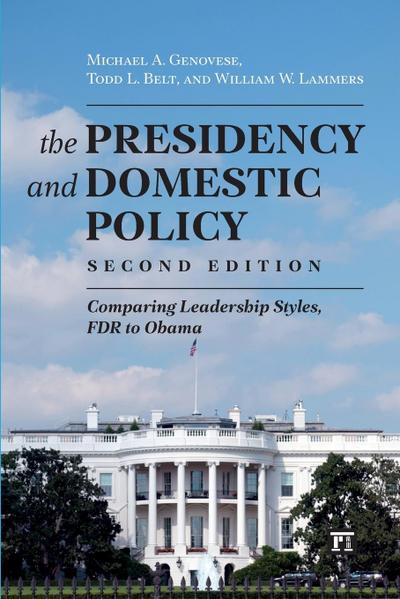 Presidency and Domestic Policy