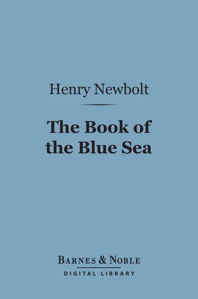 The Book of the Blue Sea (Barnes & Noble Digital Library)