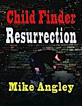 Child Finder Resurrection