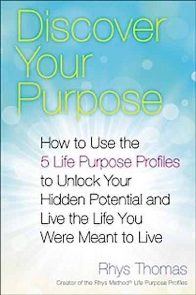 Discover Your Purpose