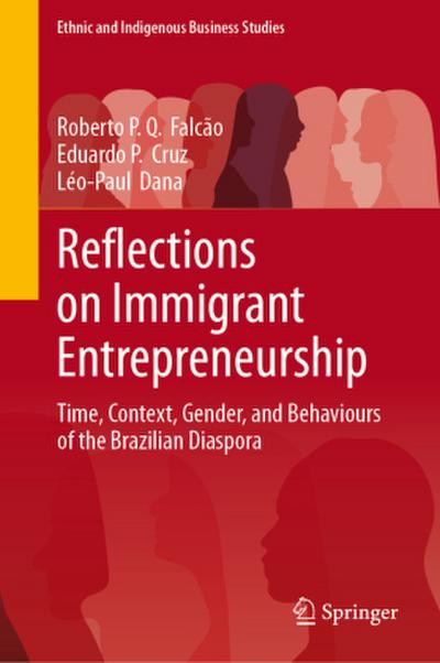 Reflections on Immigrant Entrepreneurship
