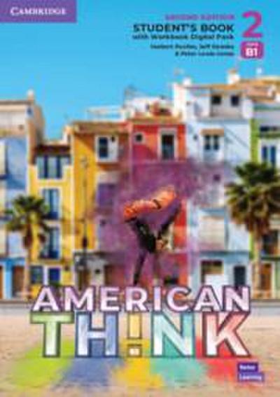 Think Level 2 Student’s Book with Workbook Digital Pack American English