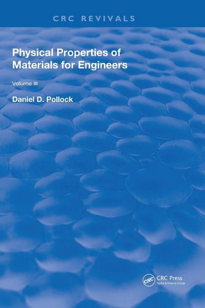 Physical Properties of Materials For Engineers