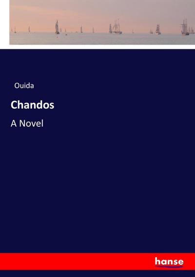 Chandos - Ouida