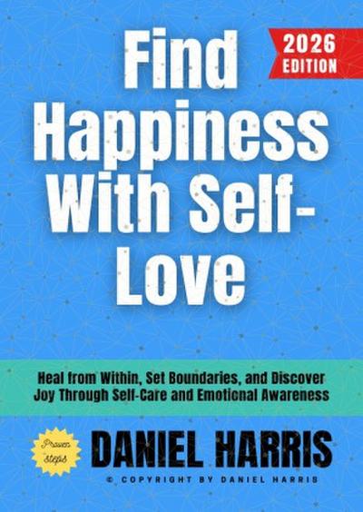 Find Happiness With Self-Love: