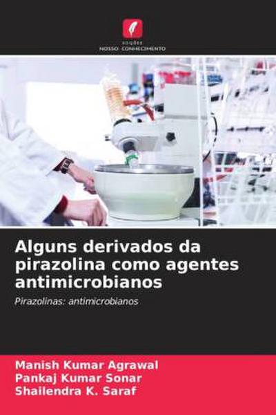 Alguns derivados da pirazolina como agentes antimicrobianos